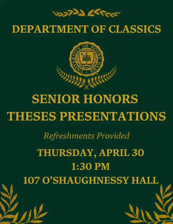Green poster with gold text describing Senior Honors Theses Presentations